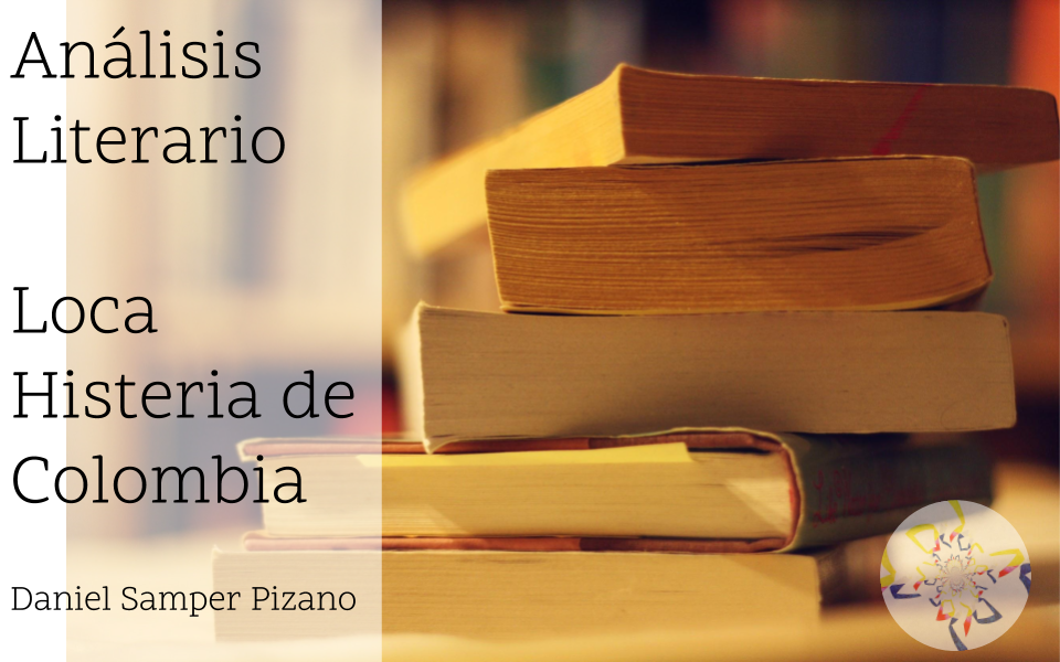 loca histeria de colombia