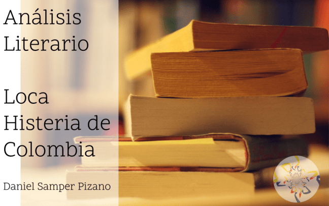 loca histeria de colombia