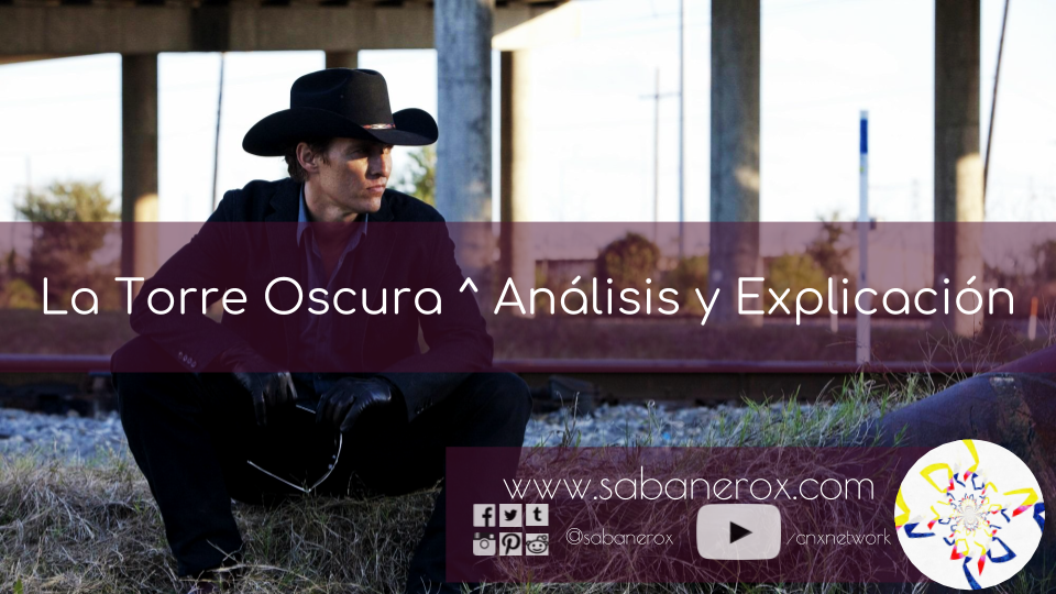 la torre oscura explicación