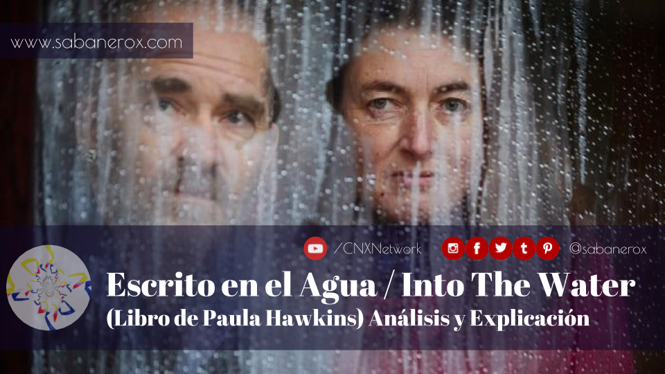 escrito en el agua paula hawkins analisis y explicacion