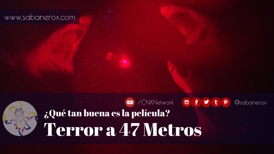 que tan buena es la película terror a 47 metros