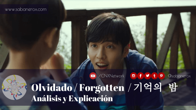 olvidado forgotten análisis y explicación