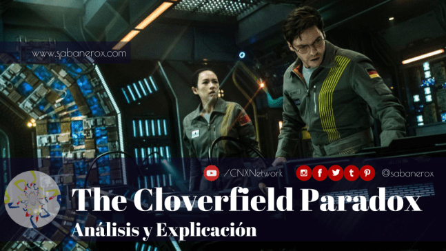 the cloverfield paradox analisis y explicación
