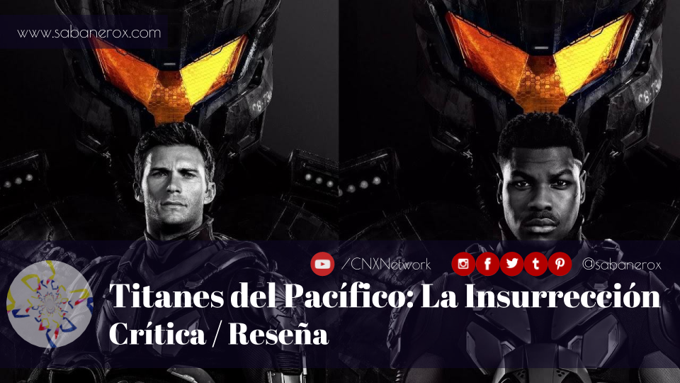 titanes del pacífico insurrección critica reseña
