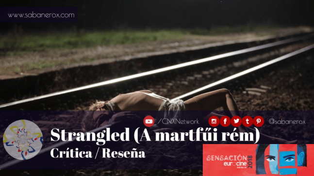 strangled reseña crìtica