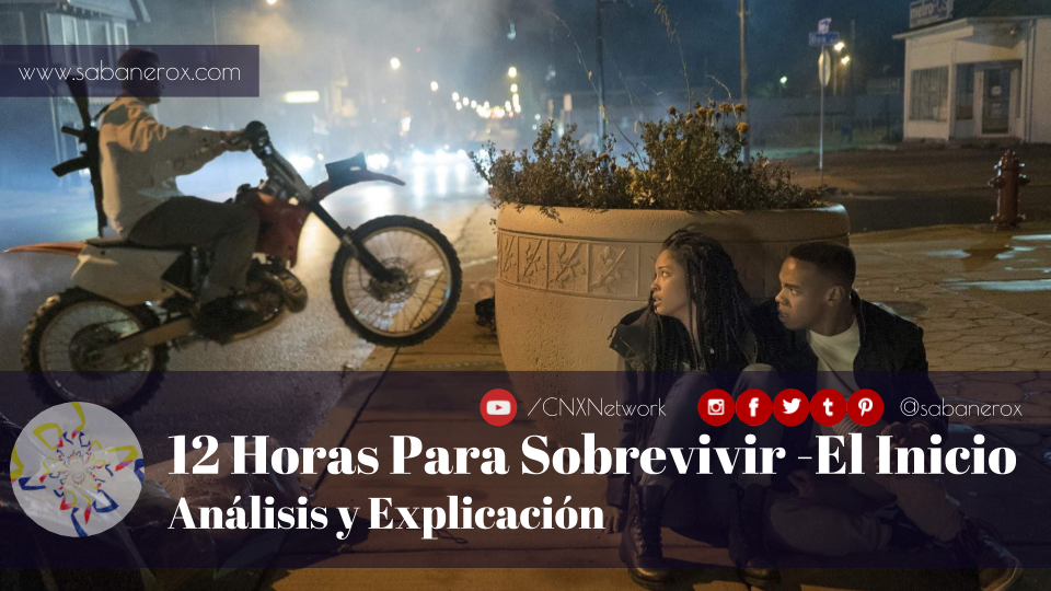 12 horas para sobrevivir el inicio analisis y explicacion