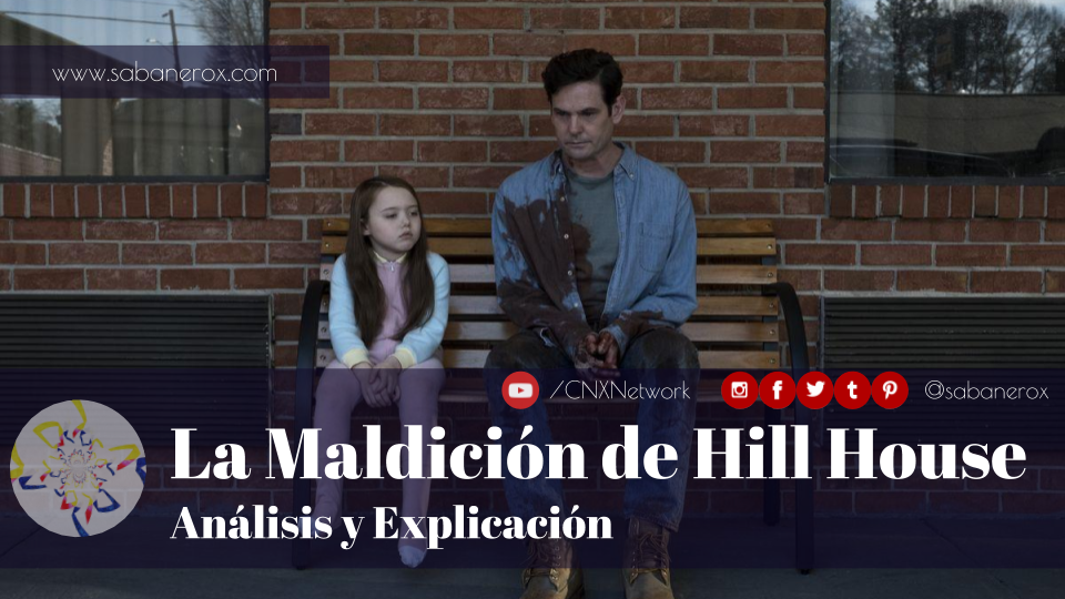 la maldicion de hill house analisis explicacion