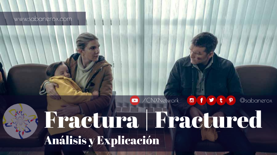 Fractura (Fractured) ^ Análisis y Explicación – El Sabanero X